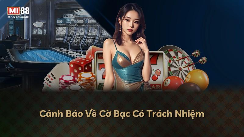 Cảnh Báo Về Cờ Bạc Có Trách Nhiệm