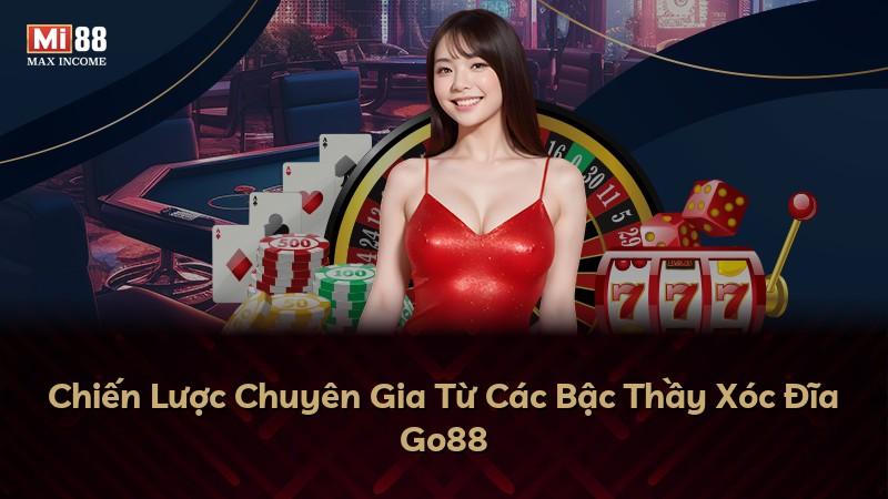 Chiến Lược Chuyên Gia Từ Các Bậc Thầy Xóc Đĩa Go88