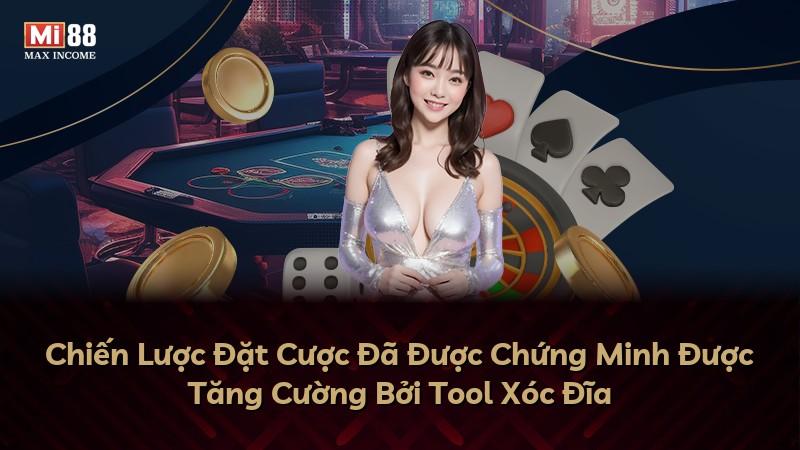 Chiến Lược Đặt Cược Đã Được Chứng Minh Được Tăng Cường Bởi Tool Xóc Đĩa
