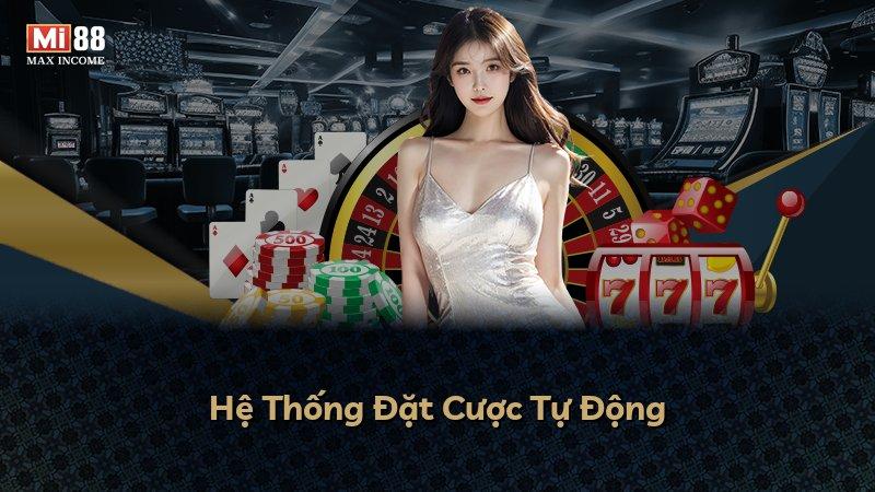 Hệ Thống Đặt Cược Tự Động