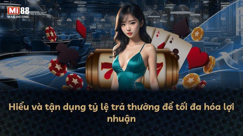 Hiểu và tận dụng tỷ lệ trả thưởng để tối đa hóa lợi nhuận