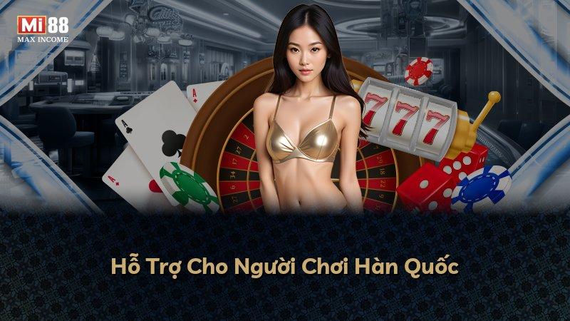 Hỗ Trợ Cho Người Chơi Hàn Quốc