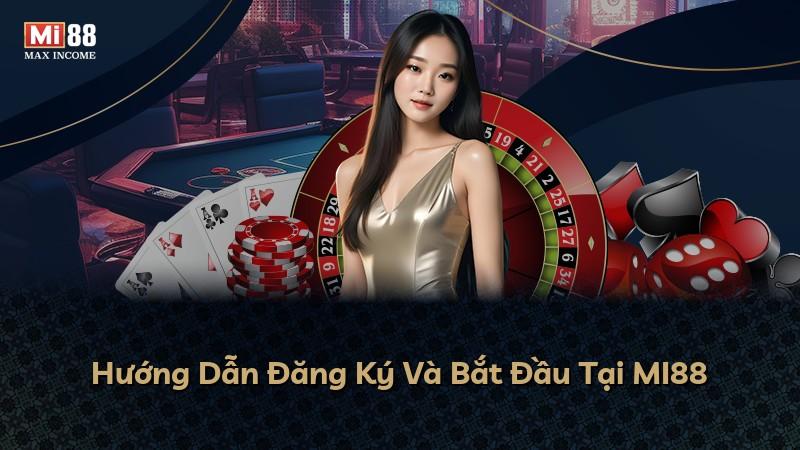 Hướng Dẫn Đăng Ký Và Bắt Đầu Tại MI88
