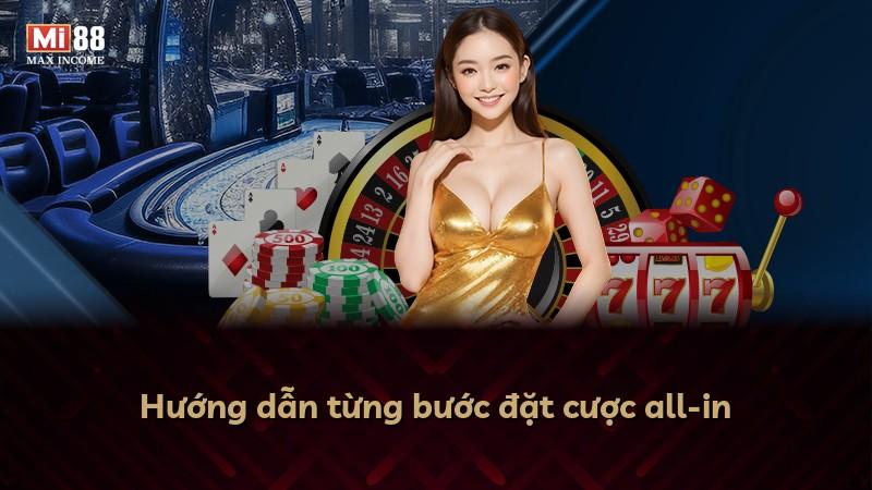 Hướng dẫn từng bước đặt cược all-in