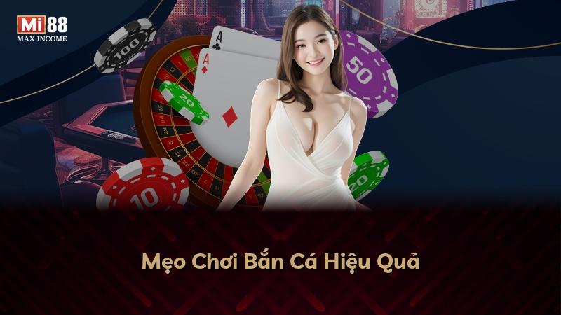 Mẹo Chơi Bắn Cá Hiệu Quả