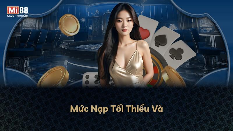 Mức Nạp Tối Thiểu Và