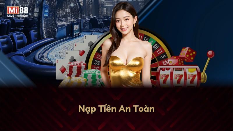 Nạp Tiền An Toàn