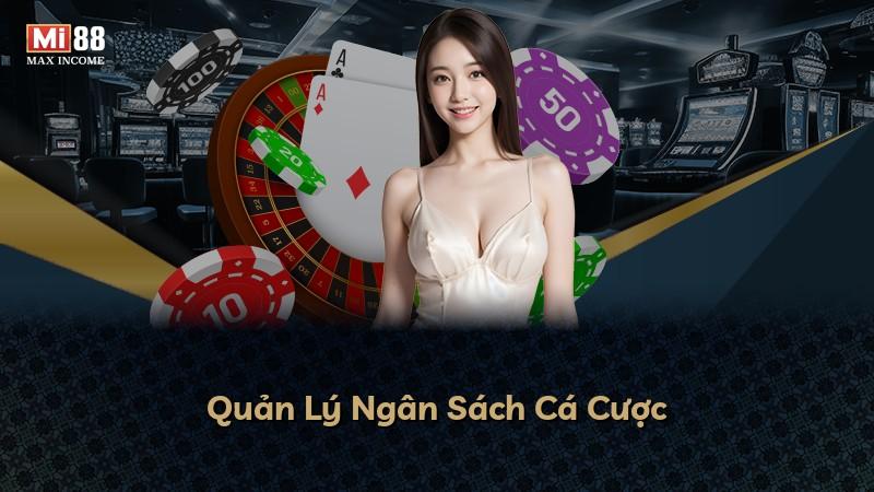 Quản Lý Ngân Sách Cá Cược