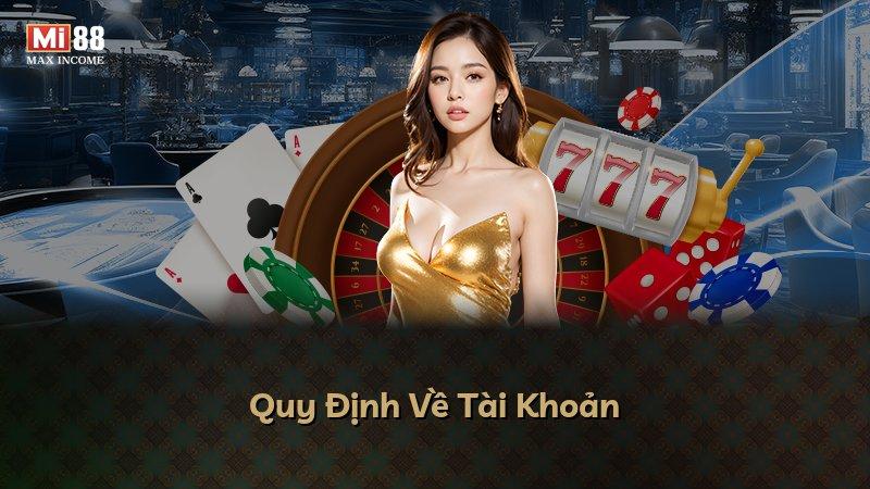 Quy Định Về Tài Khoản