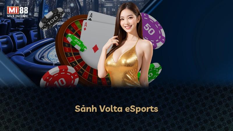 Sảnh Volta eSports
