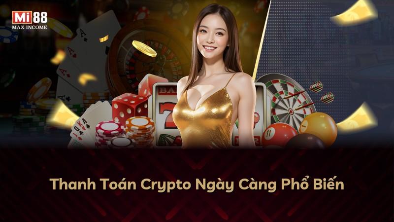 Thanh Toán Crypto Ngày Càng Phổ Biến