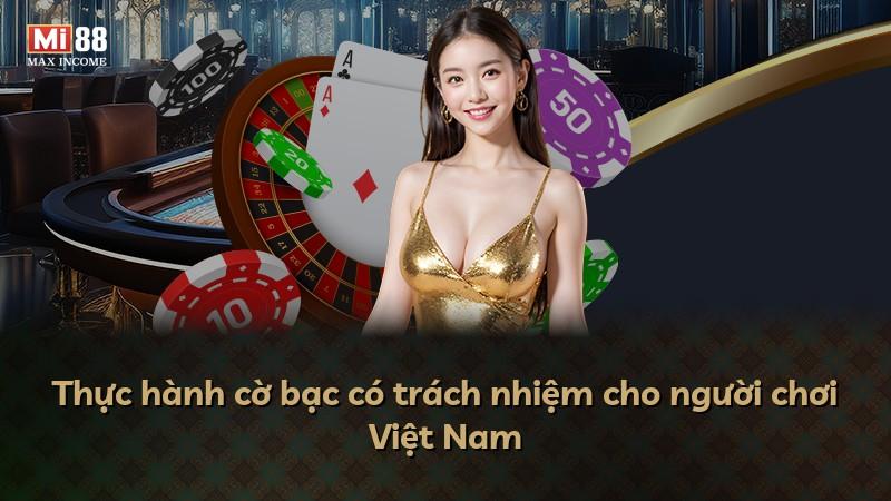 Thực hành cờ bạc có trách nhiệm cho người chơi Việt Nam