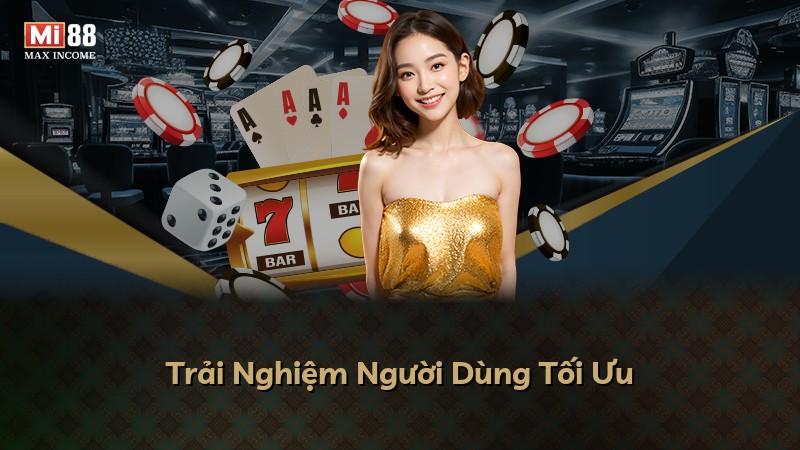 Trải Nghiệm Người Dùng Tối Ưu