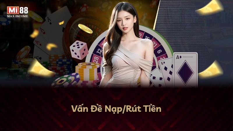Vấn Đề Nạp/Rút Tiền