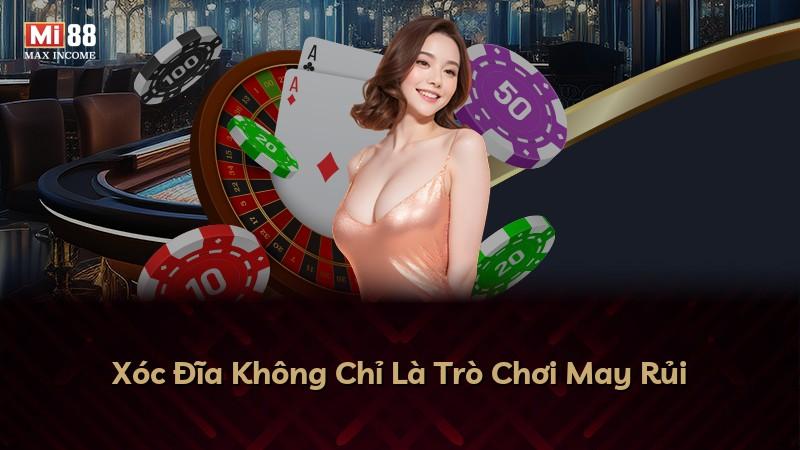 Xóc Đĩa Không Chỉ Là Trò Chơi May Rủi