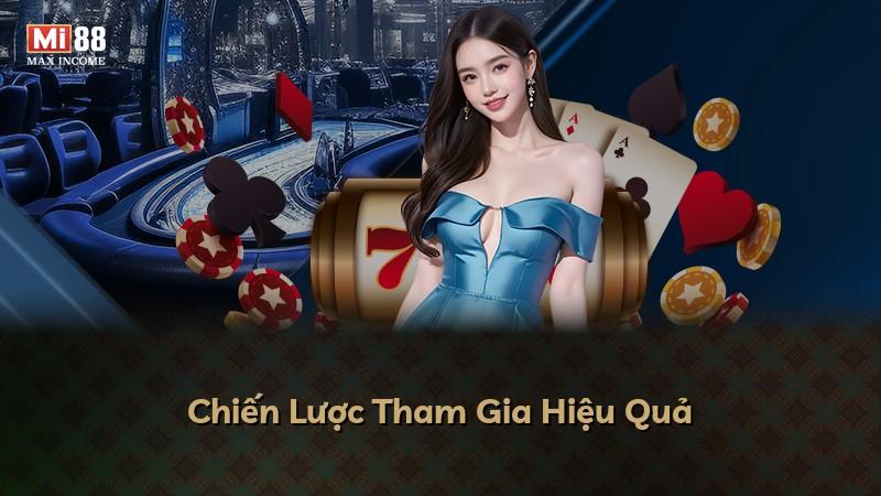 Chiến Lược Tham Gia Hiệu Quả